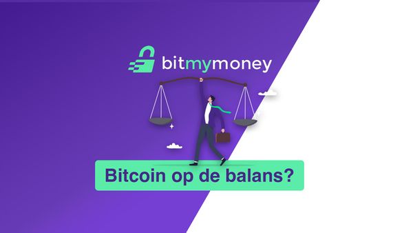 Redenen om Bitcoin op de balans te nemen